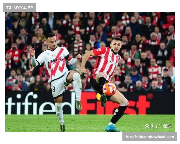 毕尔巴鄂客场对巴列卡诺近5战仅1胜 尼科威廉姆斯伤缺影响边路突破